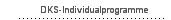 DKS-Individualprogramme